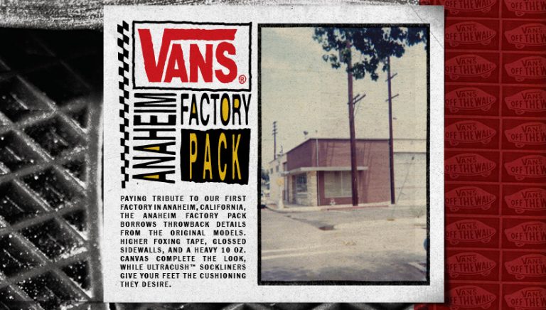 Why Vans Anaheim Factory?